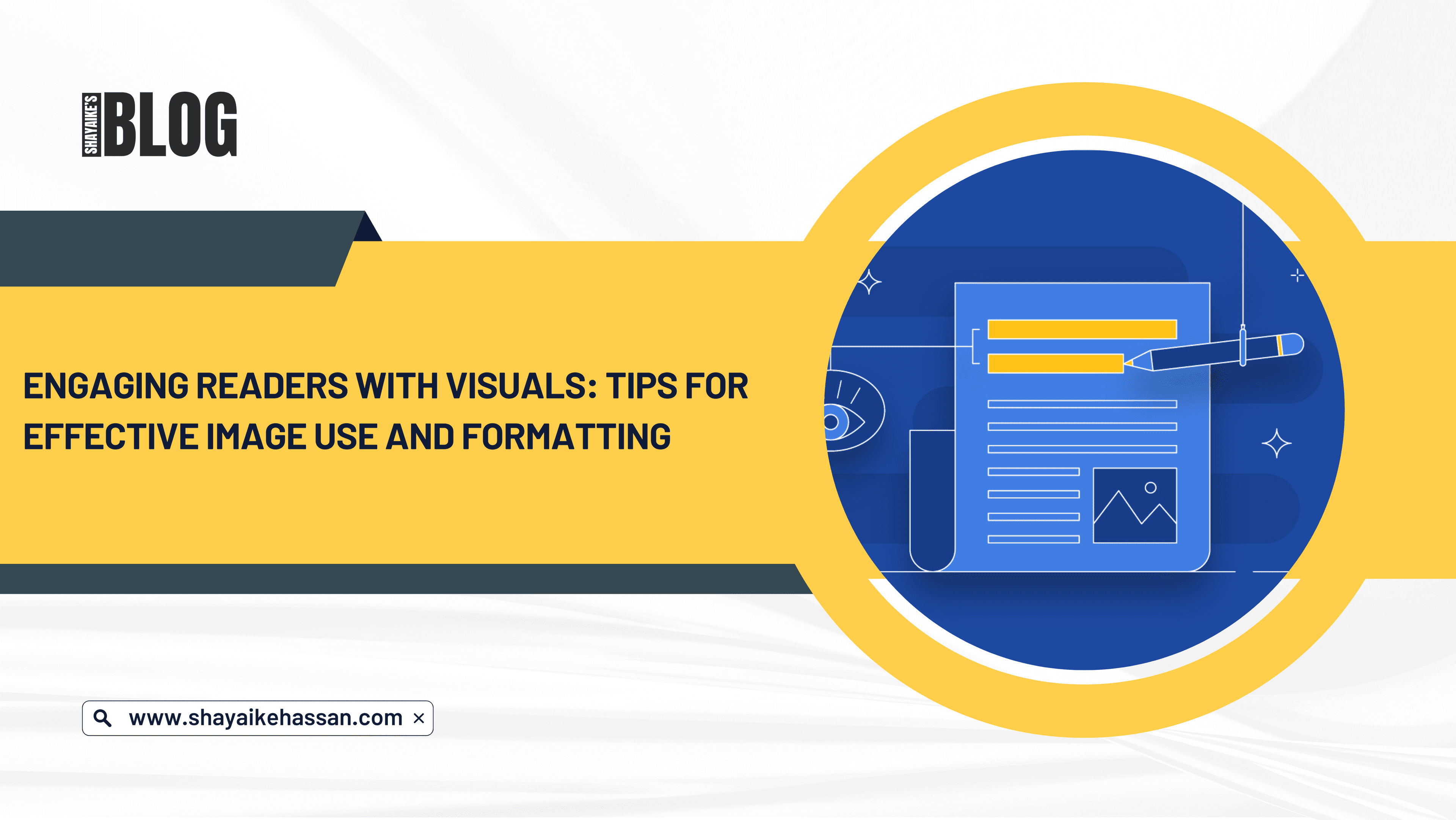Engaging Readers with Visuals: Tips for Effective Image Use and Formatting