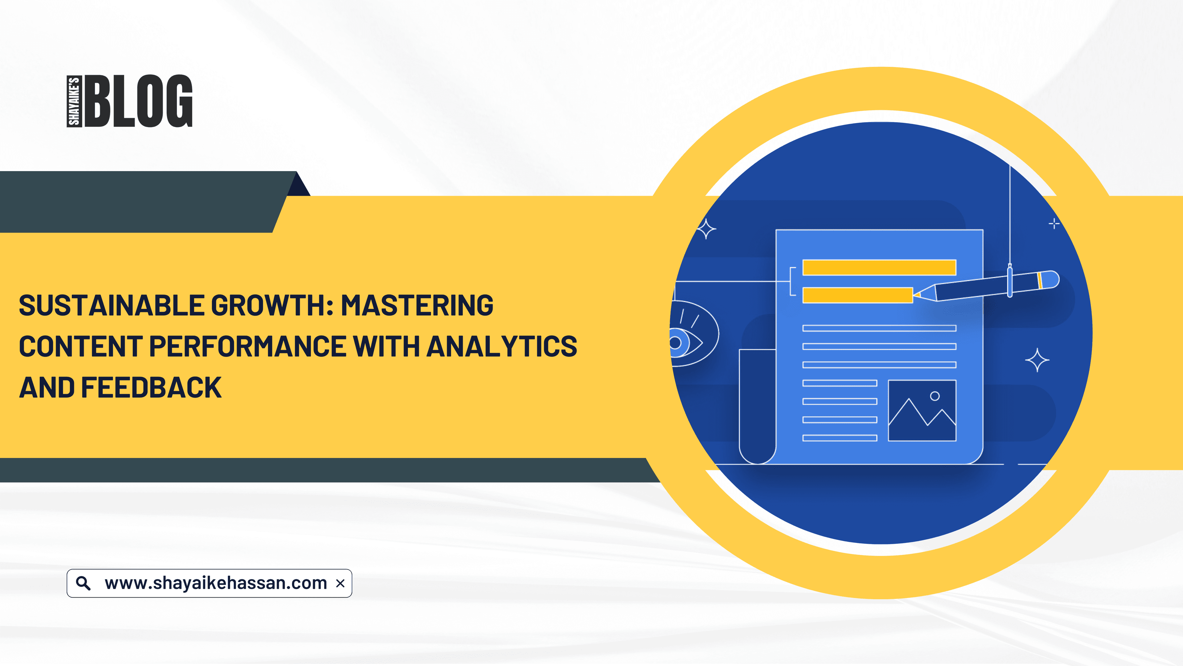 Sustainable Growth: Mastering Content Performance with Analytics and Feedback