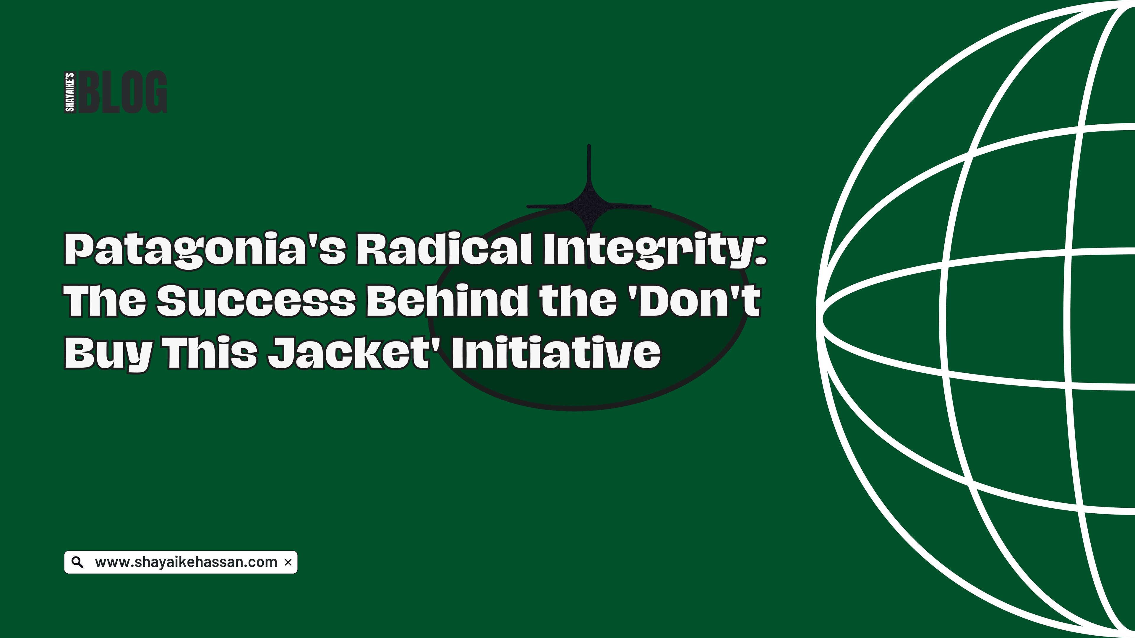 Patagonia's Radical Integrity: The Success Behind the 'Don't Buy This Jacket' Initiative